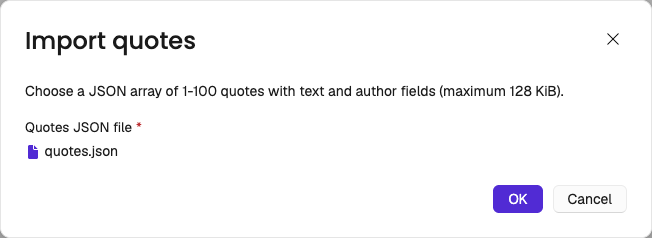 Quotes Board Import quotes dialog with quotes.json selected and a 128 KiB file limit