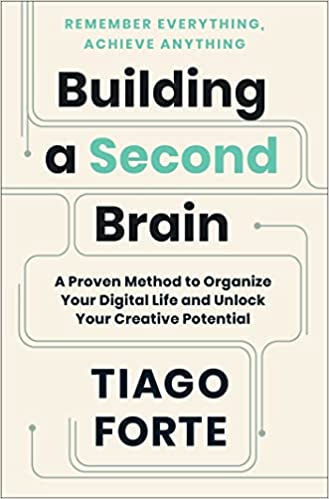 Building a Second Brain